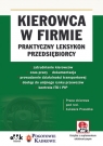 Kierowca w firmie - praktyczny leksykon przedsiębiorcy (z suplementem elektronicznym)