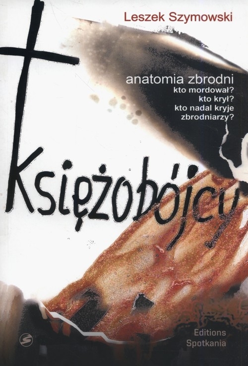 Księżobójcy Anatomia zbrodni