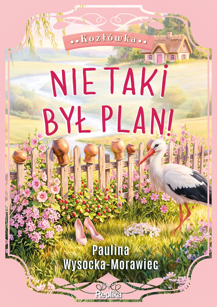 Kozłówka. Tom 2. Nie taki był plan!