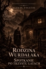 Rodzina wurdałaka. Spotkanie po trzystu latach Aleksy Konstantynowicz Tołstoj