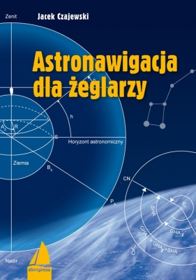 Astronawigacja dla żeglarzy - Czajewski Jacek