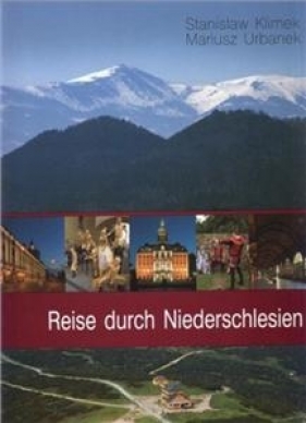 Podróże przez Dolny Śląsk / Reise durch Niederschlesien (wesja niemiecka) - Klimek Stanisław, Mariusz Urbanek