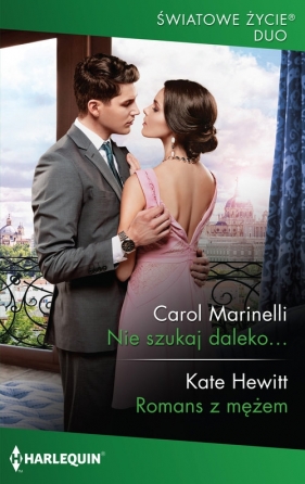 Nie szukaj daleko - Carol Marinelli