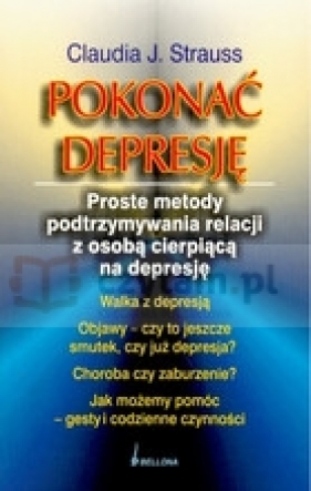 Pokonać depresję - Strauss Claudia J.