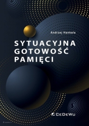 Sytuacyjna gotowość pamięci - Andrzej Hankała