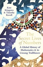 The Secret Lives of Numbers - Kitagawa Kate, Revell Timothy