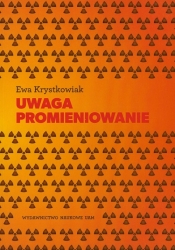 Uwaga promieniowanie