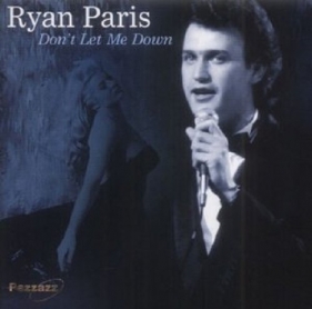 Don't Let Me Down - Ryan Paris<br />