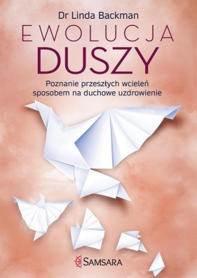 Ewolucja duszy - Linda Backman