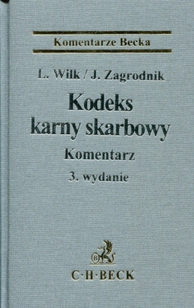 Kodeks karny skarbowy Komentarz - Wilk Leszek, Zagrodnik Jarosław