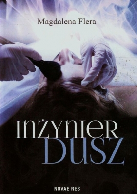 Inżynier dusz - Magdalena Flera