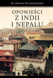 Opowieści z Indii i Nepalu - Jagodziński Henryk