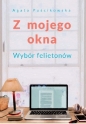 Z mojego okna - Agata Puścikowska