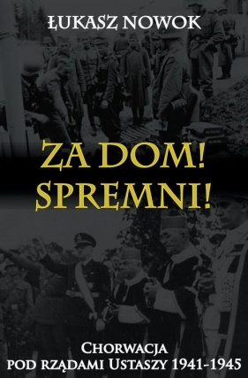 Za Dom! Spremni! - Nowok Łukasz<br />