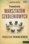  Prowadzenie warsztatów szkoleniowychPodręcznik trenera biznesu