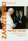 Papież Polak Wspomnienia reportera Zakrzewski Tadeusz