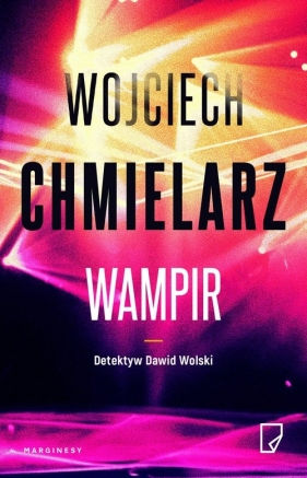 Wampir - Wojciech Chmielarz