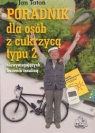 Poradnik dla osób z cukrzycą typu 2 niewymagających leczenia insuliną  Tatoń Jan