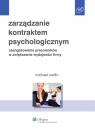 Zarządzanie kontraktem psychologicznym Zaangażowanie pracowników w Wellin Michael