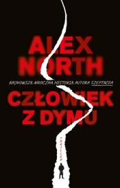 Człowiek z dymu - Alex North