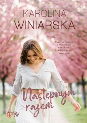 Następnym razem - Karolina Winiarska