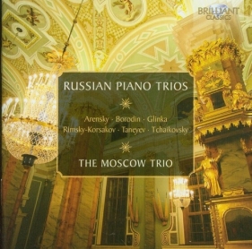 Russian Piano Trios - The Moscow Trio, Vladimir Ivanov, Mikhail Utkin, Alexander Bonduriansky<br />