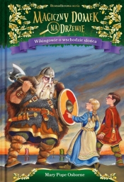 Magiczny domek na drzewie. Wikingowie o wschodzie słońca. Tom 15