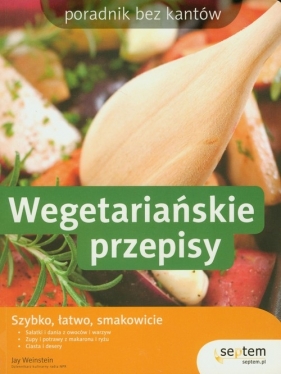 Wegetariańskie przepisy - Weinstein Jay