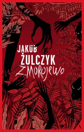 Zmorojewo - Jakub Żulczyk