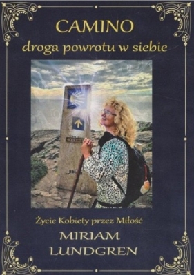 CAMINO droga powrotu w siebie / Viridris - Miriam Lundgren