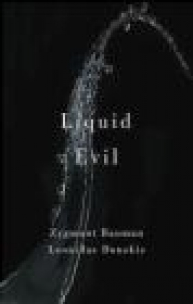 Liquid Evil Leonidas Donskis, Zygmunt Bauman