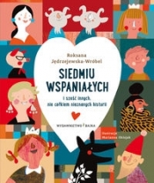 Siedmiu wspaniałych i sześć innych nie całkiem nieznanych historii (Uszkodzona okładka) - Roksana Jędrzejewska-Wróbel