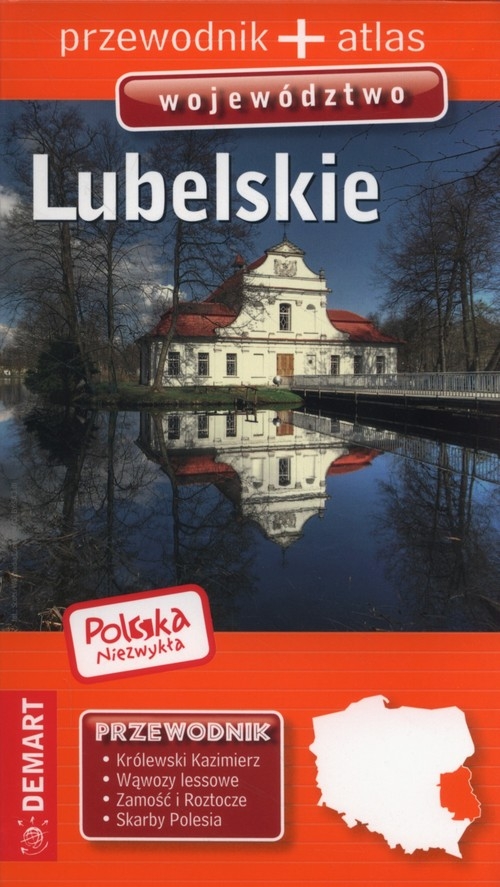 Lubelskie Polska Niezwykła 2016 przew + atlas