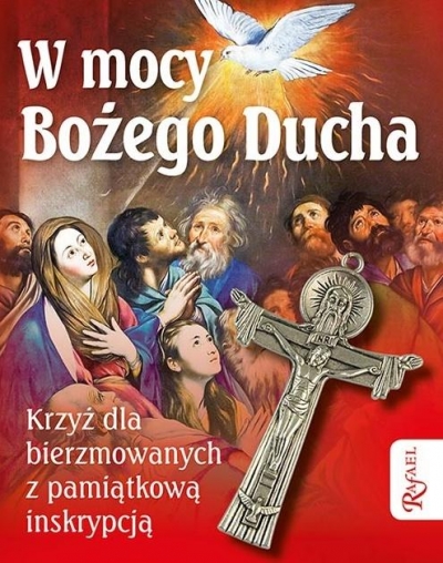 W mocy Bożego Ducha. Pamiątka sakramentu...