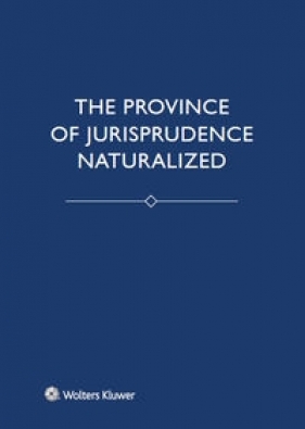 The Province of Jurisprudence Naturalized - Brożek Bartosz, Stelmach Jerzy, Kurek Łukasz