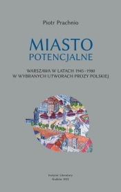 Miasto potencjalne - Prachnio Piotr