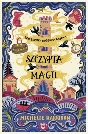 Szczypta magii - Michelle Harrison