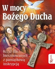 W mocy Bożego Ducha. Pamiątka sakramentu... - Opracowanie zbiorowe