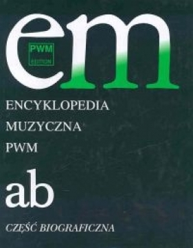 Encyklopedia muzyczna Tom 1 - <br />