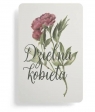 Magnes na lodówkę - Dzielna kobieta kwiat