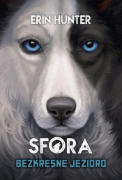 Bezkresne jezioro. Seria Sfora. Tom 5 - Erin Hunter