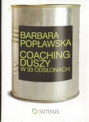 Coaching duszy w 33 odsłonach