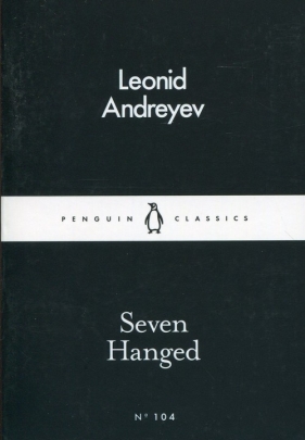 Seven Hanged - Leonid Andreyev
