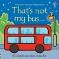 Thats not my bus... - Fiona Watt
