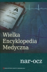 Wielka Encyklopedia Medyczna tom 13 nar-ocz