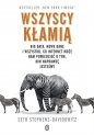 Wszyscy kłamią. Big data, nowe dane i wszystko, co Internet może nam powiedzieć o tym, kim naprawdę jesteśmy - Seth Stephens-Davidowitz