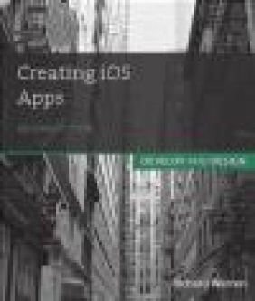 Creating IOS Apps Richard Warren