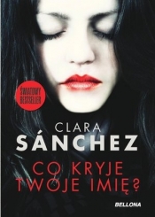Co kryje Twoje imię? - Clara Sanchez