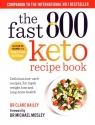 The Fast 800 Keto Recipe Book Bailey Clare