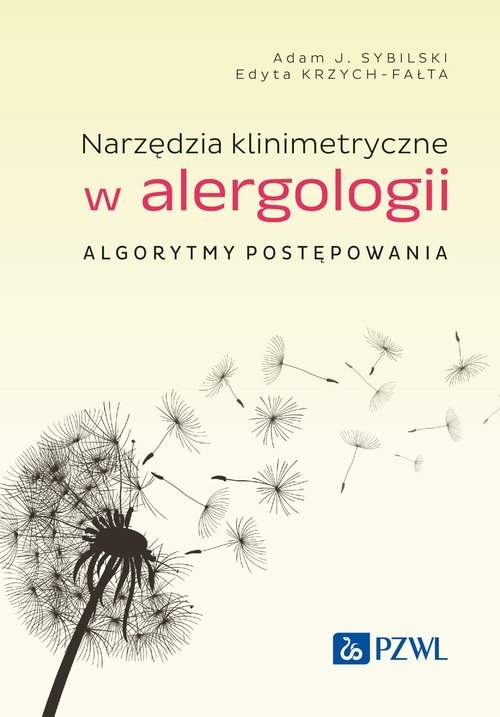 Narzędzia klinimetryczne w alergologii. Algorytmy postępowania